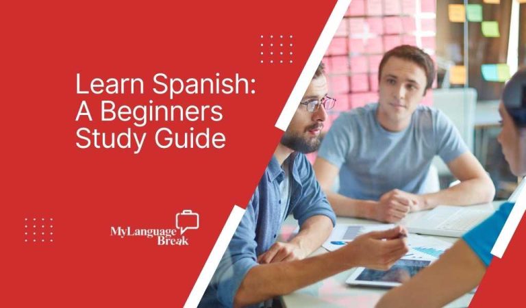 Learn Spanish: A Beginners Study Guide