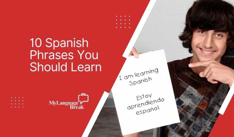 10 Spanish Phrases You Should Learn