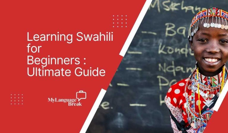 Learning Swahili for Beginners : Ultimate Guide