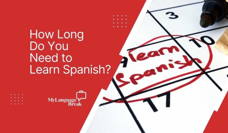 How Long Do You Need to Learn Spanish?