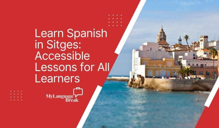 Learn Spanish in Sitges: Accessible Lessons for All Learners