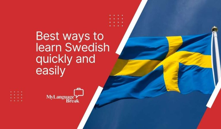 Best ways to learn Swedish quickly and easily
