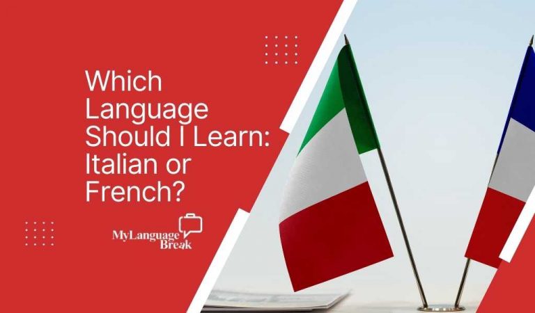 Which Language Should I Learn: Italian or French?