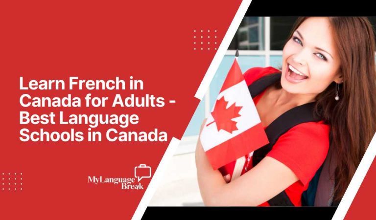 Learn French in Canada for Adults – Best Language Schools in Canada