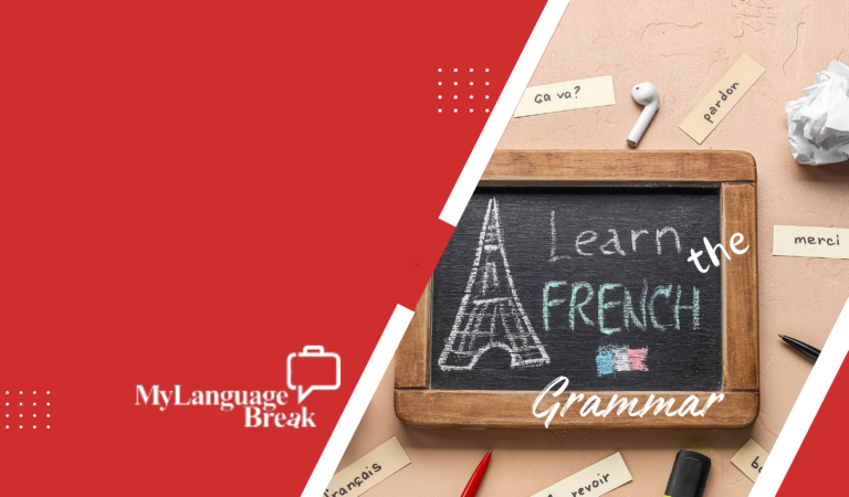 Say Au Revoir to Grammar Struggles: Learn French Grammar Online for Free